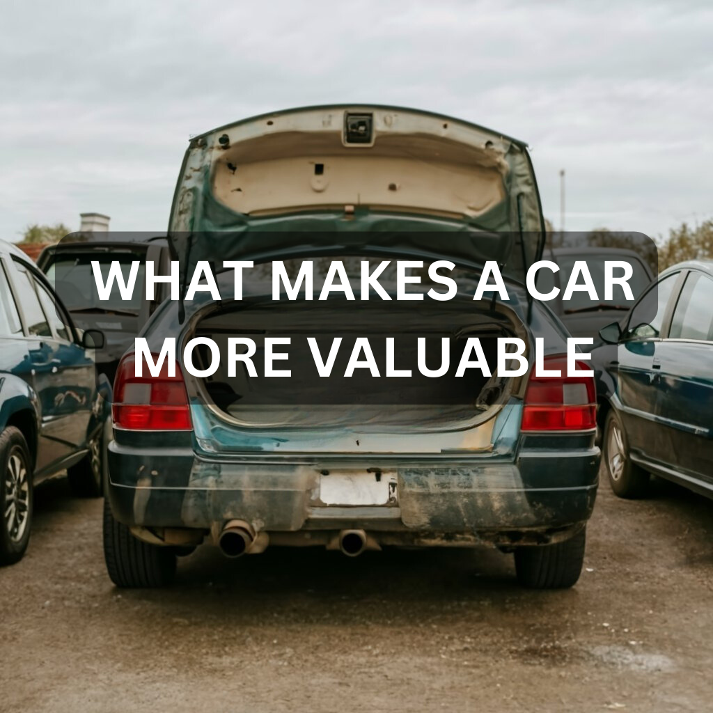  What makes a car more valuable<br />
